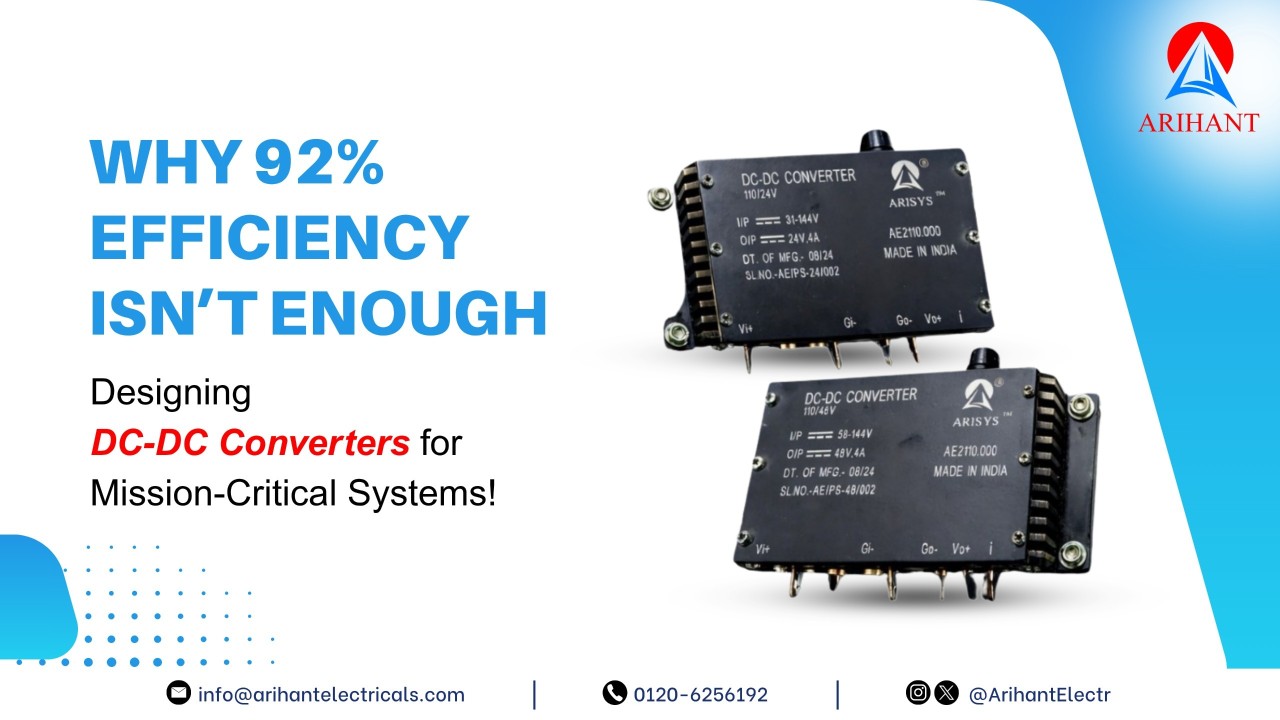 Why 92% Efficiency Isn’t Enough: Designing DC-DC Converters for Mission-Critical Systems!